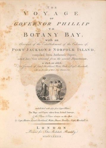 The cover page of 'A voyage of Governor Phillip to Botany Bay' from 1789. The page is discoloured with numerous stains.