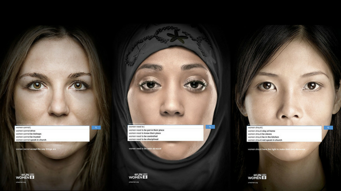 The main image is from the 2013 United Nation’s Women Search Engine Campaign by Memac Ogilvy and Mather Dubai. The campaign uses the world’s most popular search engine to show how gender inequality is a worldwide problem. The adverts show the results of genuine searches, highlighting popular opinions across the world wide web.