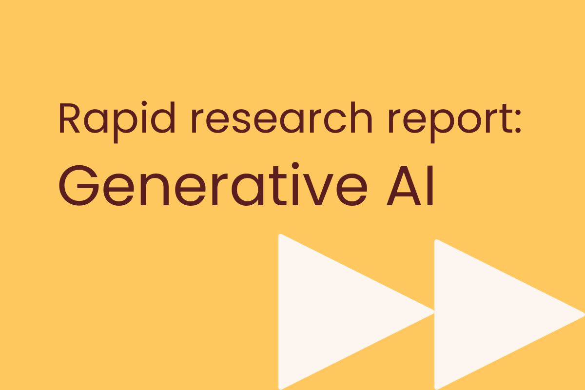 Rapid research report: Generative AI